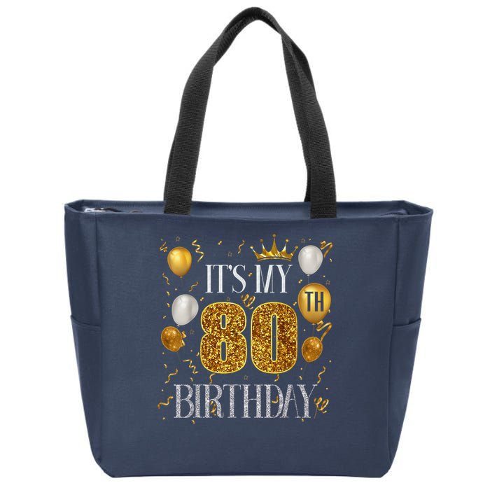 Its My 80th Birthday Happy 1945 Birthday Zip Tote Bag