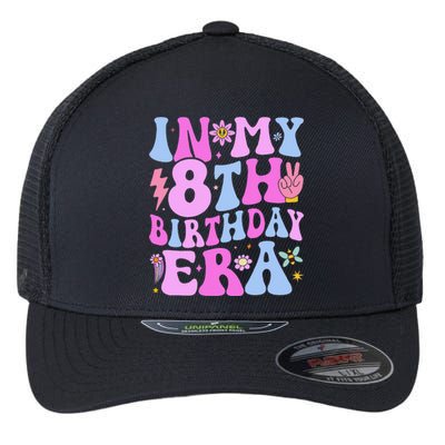 In My 8th Birthday Era Eight Bday 8 Year Old Birthday Girl Flexfit Unipanel Trucker Cap