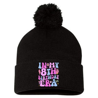 In My 8th Birthday Era Eight Bday 8 Year Old Birthday Girl Pom Pom 12in Knit Beanie