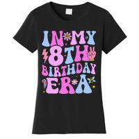 In My 8th Birthday Era Eight Bday 8 Year Old Birthday Girl Women's T-Shirt