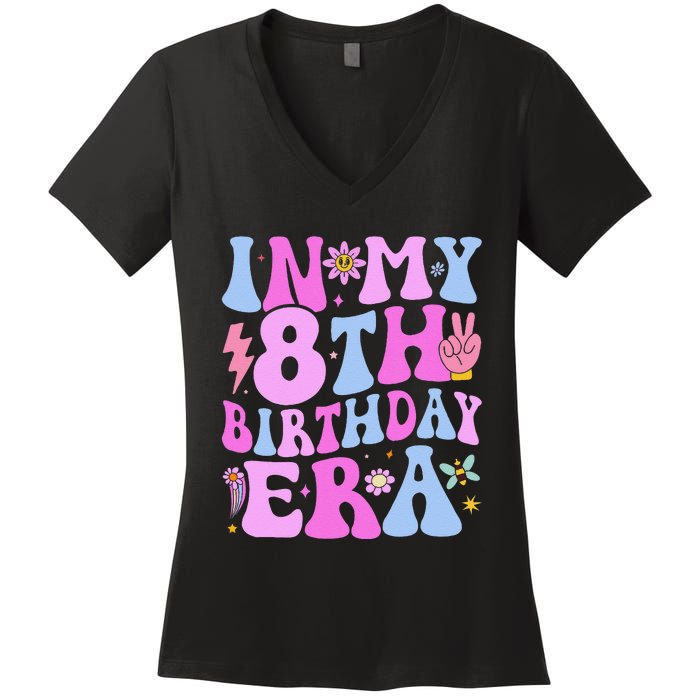 In My 8th Birthday Era Eight Bday 8 Year Old Birthday Girl Women's V-Neck T-Shirt