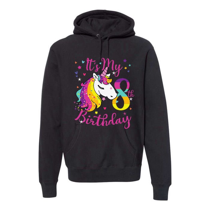 It's My 8th Birthday Unicorn 8 Year Old Giftss N Premium Hoodie