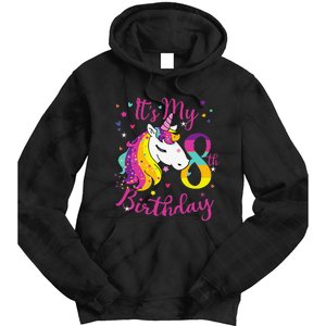 It's My 8th Birthday Unicorn 8 Year Old Giftss N Tie Dye Hoodie