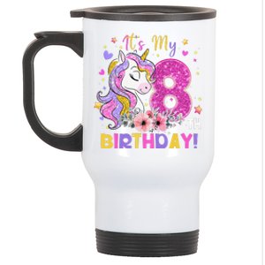 Its My 8th Birthday Unicorn 8 Years Old Gifts Ns Stainless Steel Travel Mug