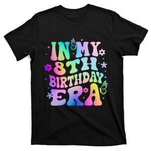 In My 8th Birthday Era 8 Years Birthday T-Shirt