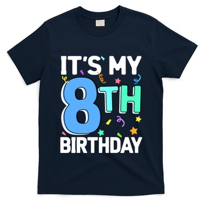 ItS My 8th Birthday 8 Eight Happy Birthday Boy Or Girl T-Shirt