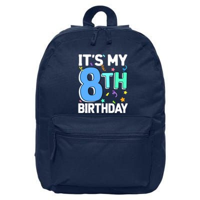 ItS My 8th Birthday 8 Eight Happy Birthday Boy Or Girl 16 in Basic Backpack
