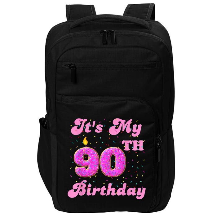 It's My 90th Birthday Donut 90 Years Old Bday Impact Tech Backpack