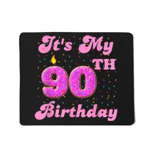 It's My 90th Birthday Donut 90 Years Old Bday Mousepad