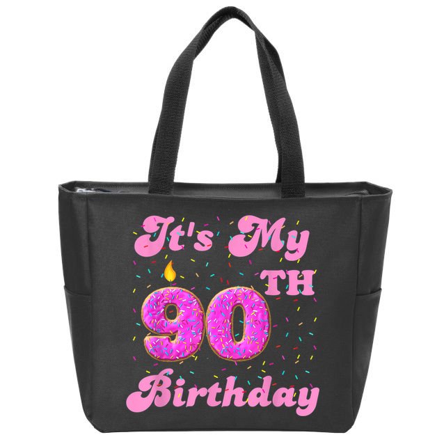 It's My 90th Birthday Donut 90 Years Old Bday Zip Tote Bag