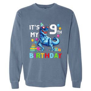 Its My 9th Birthday Happy 9 Year TRex Garment-Dyed Sweatshirt