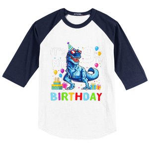 Its My 9th Birthday Happy 9 Year TRex Baseball Sleeve Shirt