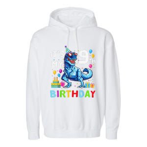 Its My 9th Birthday Happy 9 Year TRex Garment-Dyed Fleece Hoodie