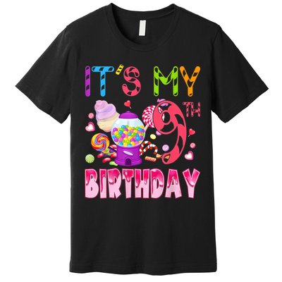 Its My 9th Birthday Candy Candyland Birthday Girl 9 Year Old Premium T-Shirt