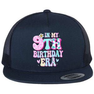 In My 9th Birthday Era Girl Gifts Nine Bday 9 Year Old Flat Bill Trucker Hat