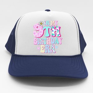 In My 9th Birthday Era Girl Gifts Nine Bday 9 Year Old Trucker Hat