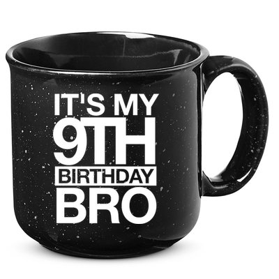 Its My 9th Birthday Bro 9th Birthday 15oz Campfire Ceramic Mug