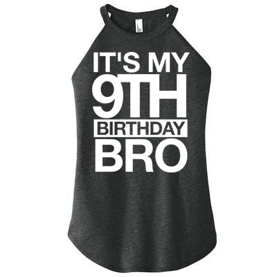 Its My 9th Birthday Bro 9th Birthday Women's Perfect Tri Rocker Tank