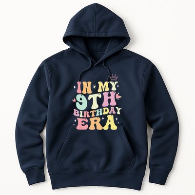 In My 9th Birthday Era Nine 9 Years Old Birthday Gifts Girl Hoodie