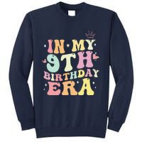 In My 9th Birthday Era Nine 9 Years Old Birthday Gifts Girl Tall Sweatshirt