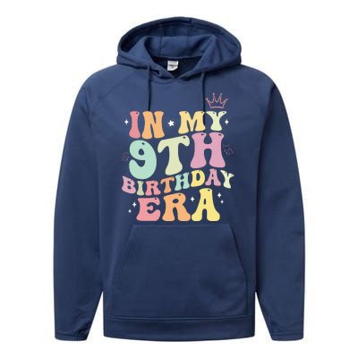 In My 9th Birthday Era Nine Years Old Birthday Gift Performance Fleece Hoodie