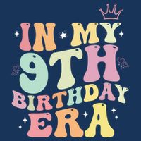 In My 9th Birthday Era Nine Years Old Birthday Gift T-Shirt