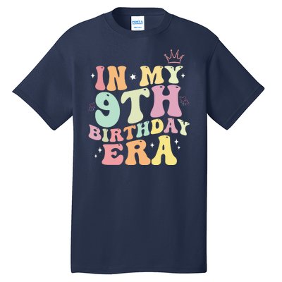 In My 9th Birthday Era Nine Years Old Birthday Gift Tall T-Shirt