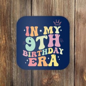 In My 9th Birthday Era Nine Years Old Birthday Gift Coaster