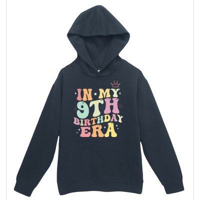 In My 9th Birthday Era Nine Years Old Birthday Gift Urban Pullover Hoodie