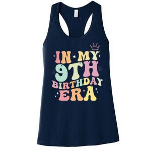 In My 9th Birthday Era Nine Years Old Birthday Gift Women's Racerback Tank