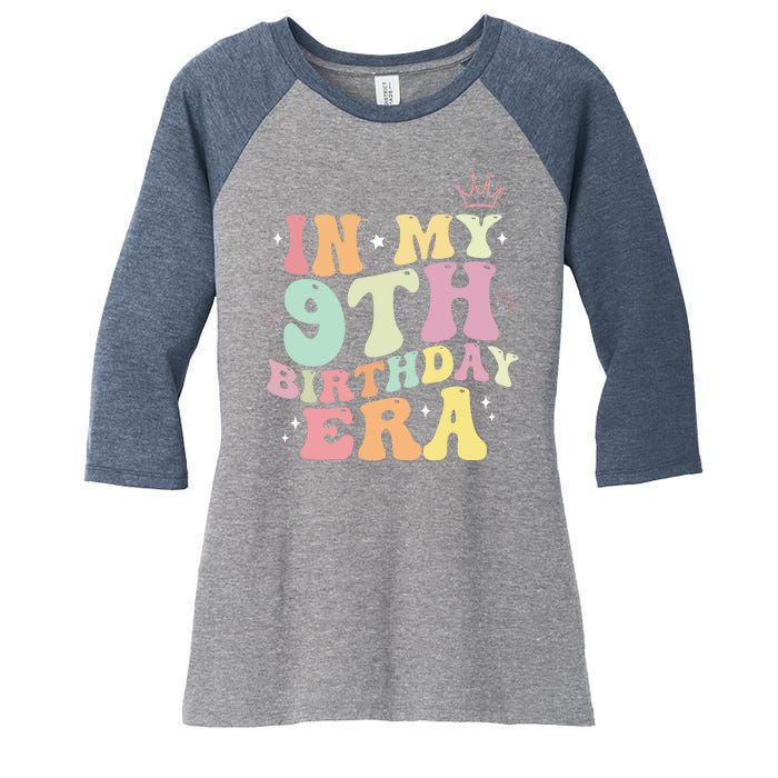 In My 9th Birthday Era Nine Years Old Birthday Gift Women's Tri-Blend 3/4-Sleeve Raglan Shirt