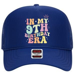 In My 9th Birthday Era Nine Years Old Birthday Gift High Crown Mesh Back Trucker Hat