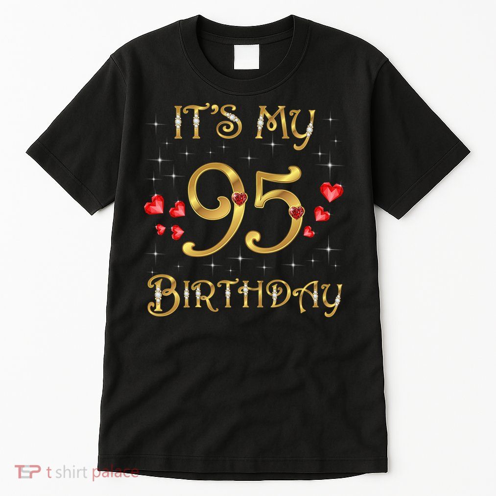 It'S My 95th Birthday 95 Years Old 95th Birthday Queen Tall T-Shirt