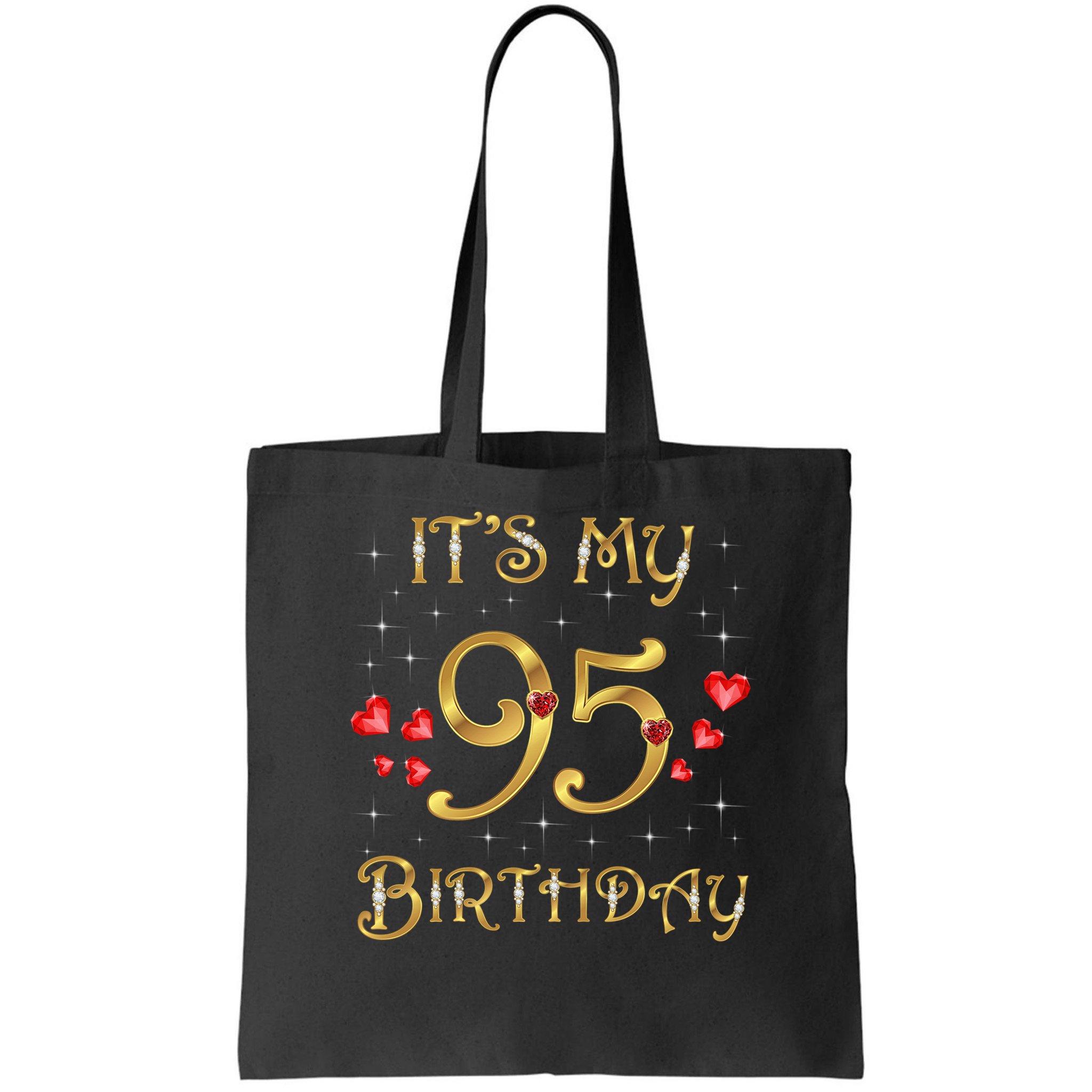 It'S My 95th Birthday 95 Years Old 95th Birthday Queen Bag
