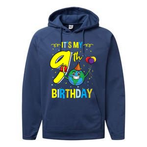 Its My 9th Birthday Earth Day Gift Performance Fleece Hoodie