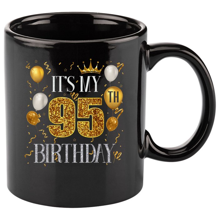 Its My 95th Birthday Happy 1928 Birthday 11oz C Handle Ceramic Mug