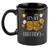 Its My 95th Birthday Happy 1928 Birthday 11oz C Handle Ceramic Mug