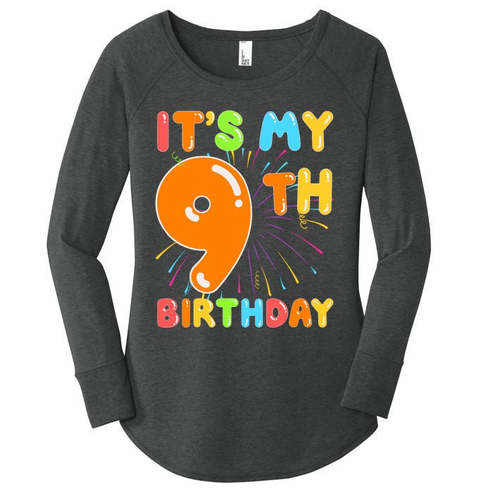 ItS My 9th Birthday 9 Nine Happy Birthday Boy Or Girl Art Women's Perfect Tri Tunic Long Sleeve Shirt