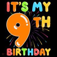 ItS My 9th Birthday 9 Nine Happy Birthday Boy Or Girl Art Women's V-Neck T-Shirt