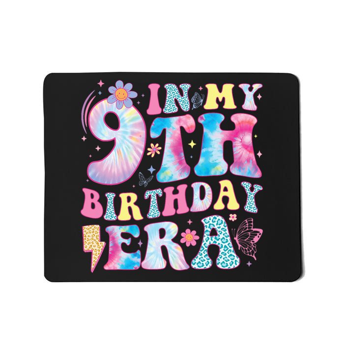 In My 9th Birthday Era Nine Bday 9 Year Old Birthday Girl Mousepad