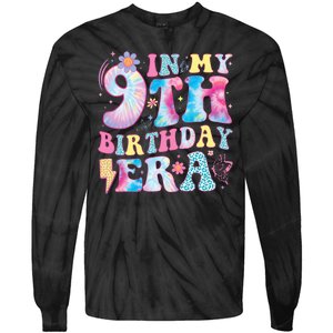 In My 9th Birthday Era Nine Bday 9 Year Old Birthday Girl Tie-Dye Long Sleeve Shirt