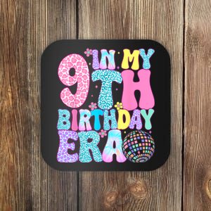 In My 9th Birthday Era Nine Bday 9 Year Old Birthday Girl Coaster