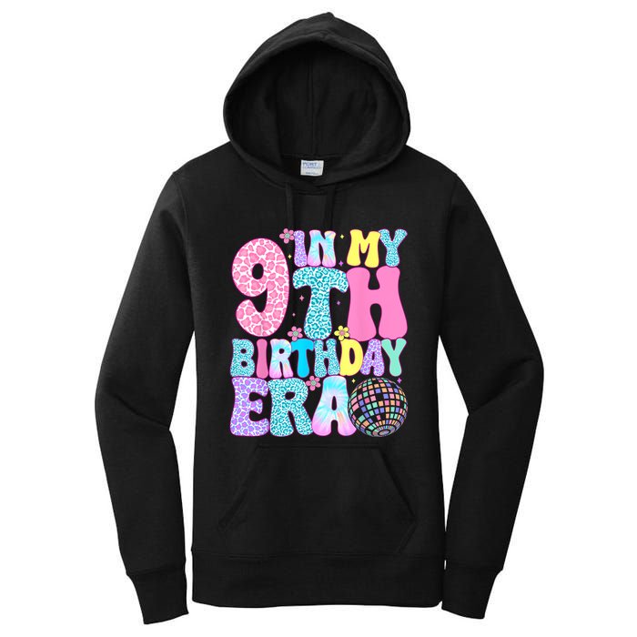 In My 9th Birthday Era Nine Bday 9 Year Old Birthday Girl Women's Pullover Hoodie