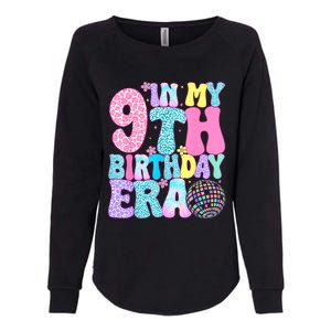 In My 9th Birthday Era Nine Bday 9 Year Old Birthday Girl Womens California Wash Sweatshirt