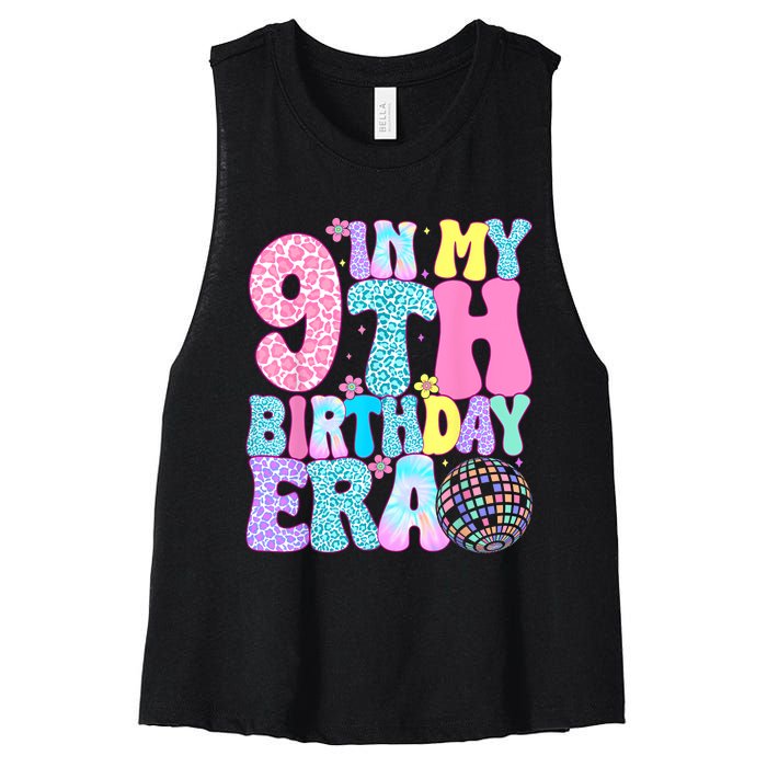 In My 9th Birthday Era Nine Bday 9 Year Old Birthday Girl Women's Racerback Cropped Tank