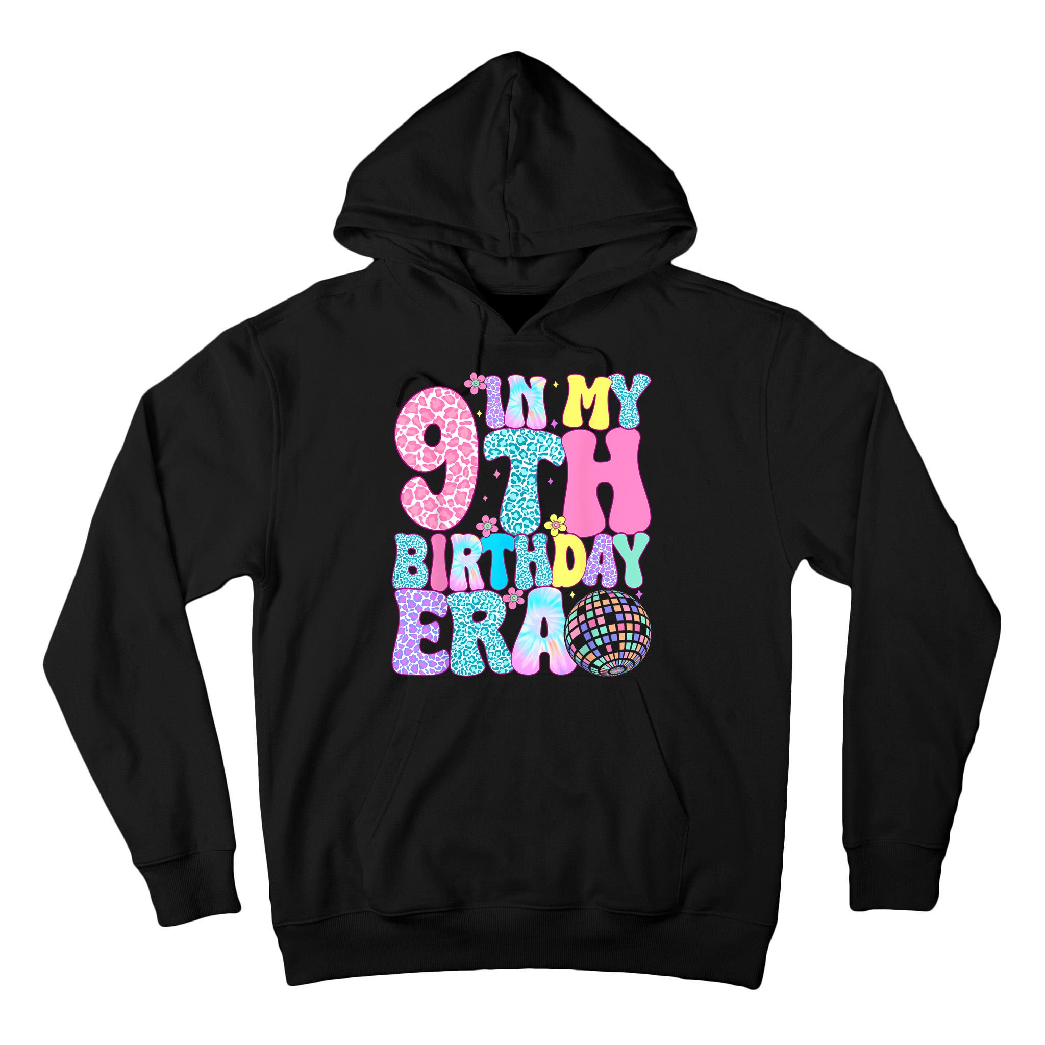 In My 9th Birthday Era Nine Bday 9 Year Old Tall Hoodie