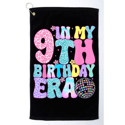 In My 9th Birthday Era Nine Bday 9 Year Old Golf Towel