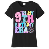 In My 9th Birthday Era Nine Bday 9 Year Old Birthday Girl Women's T-Shirt