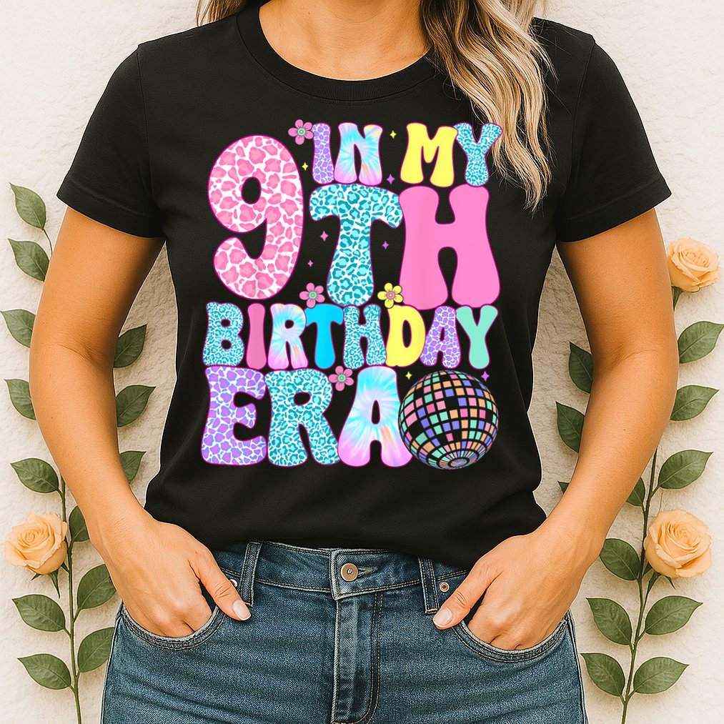 In My 9th Birthday Era Nine Bday 9 Year Old Womens T-Shirt