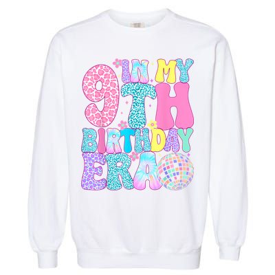 In My 9th Birthday Era Nine Bday 9 Year Old Garment-Dyed Sweatshirt